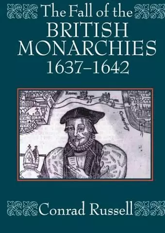 The Fall of the British Monarchies 1637-1642 cover