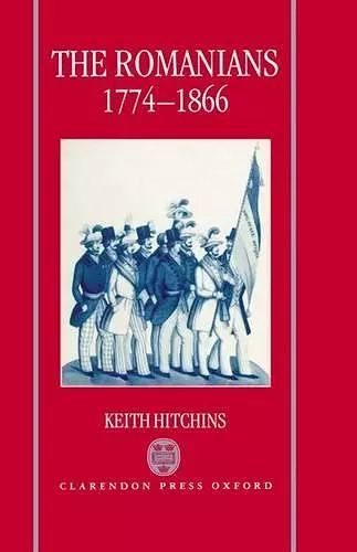 The Romanians, 1774-1866 cover