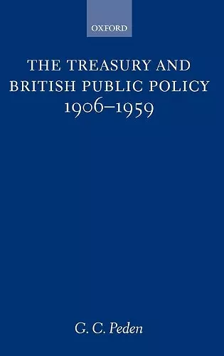 The Treasury and British Public Policy 1906-1959 cover