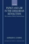 Papacy and Law in the Gregorian Revolution cover