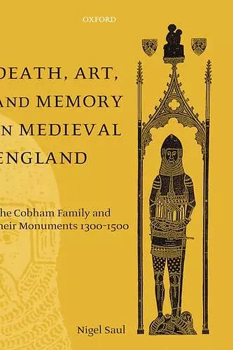 Death, Art, and Memory in Medieval England cover