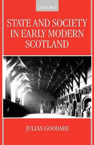 State and Society in Early Modern Scotland cover