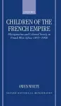 Children of the French Empire cover