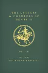 The Letters and Charters of Henry II, King of England 1154-1189 The Letters and Charters of Henry II, King of England 1154-1189 cover