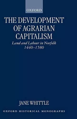 The Development of Agrarian Capitalism cover