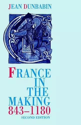 France in the Making 843-1180 cover