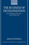 The Business of Decolonization cover