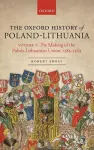 The Oxford History of Poland-Lithuania cover