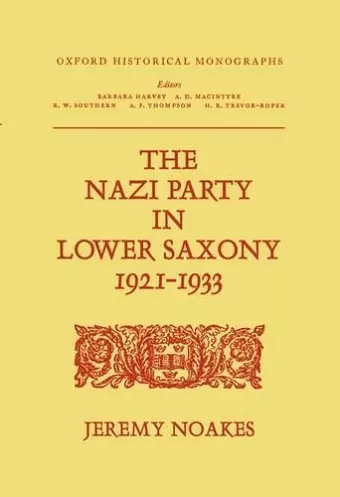 The Nazi Party in Lower Saxony 1921-1933 cover