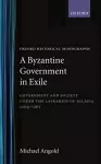 A Byzantine Government in Exile cover