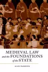 Medieval Law and the Foundations of the State cover