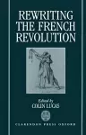 Rewriting the French Revolution cover