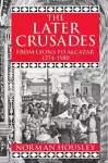 The Later Crusades 1274-1580 cover