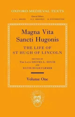 Magna Vita Sancti Hugonis: Volume I cover