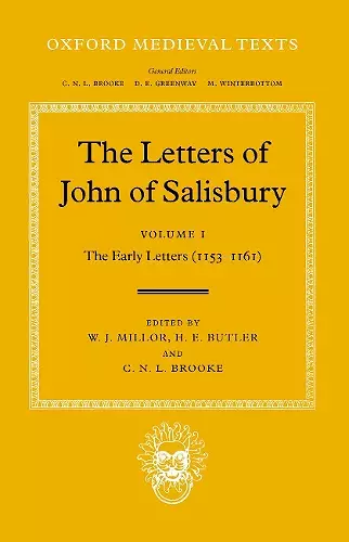 The Letters of John of Salisbury: Volume I: The Early Letters (1153-1161) cover