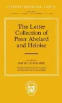 The Letter Collection of Peter Abelard and Heloise cover