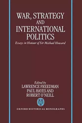 War, Strategy, and International Politics cover