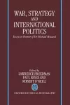 War, Strategy, and International Politics cover