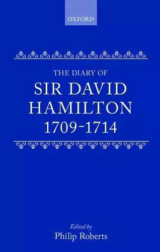 The Diary of Sir David Hamilton 1709-1714 cover