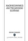 Macroeconomics and the Japanese Economy cover