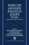 Family Life and Family Policies in Europe cover