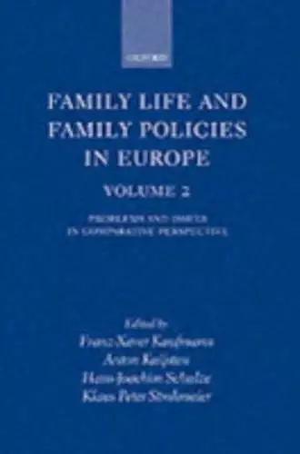 Family Life and Family Policies in Europe cover