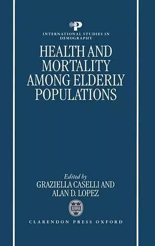 Health and Mortality among Elderly Populations cover