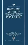 Health and Mortality among Elderly Populations cover