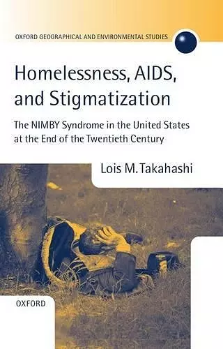 Homelessness, AIDS, and Stigmatization cover