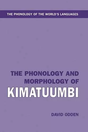 The Phonology and Morphology of Kimatuumbi cover