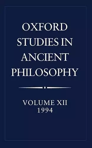 Oxford Studies in Ancient Philosophy: Volume XII: 1994 cover