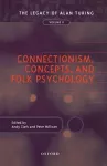 Connectionism, Concepts, and Folk Psychology cover