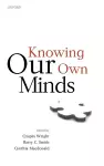 Knowing Our Own Minds cover