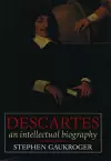 Descartes: An Intellectual Biography cover