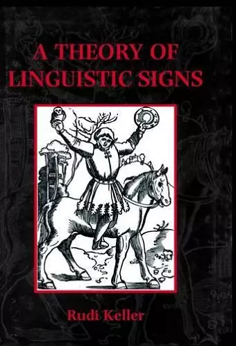 A Theory of Linguistic Signs cover