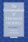 The Correspondence of Thomas Hobbes: The Correspondence of Thomas Hobbes cover