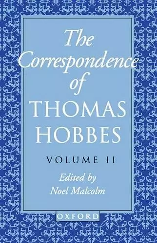 The Correspondence of Thomas Hobbes: Volume II: 1660-1679 cover