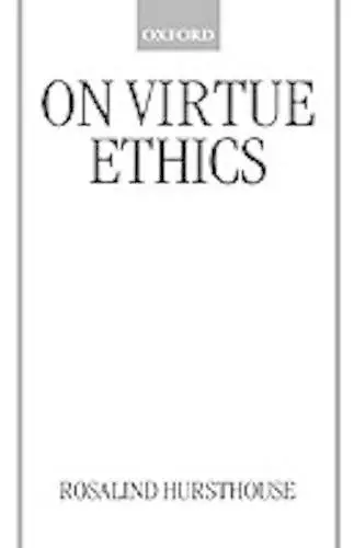 On Virtue Ethics cover