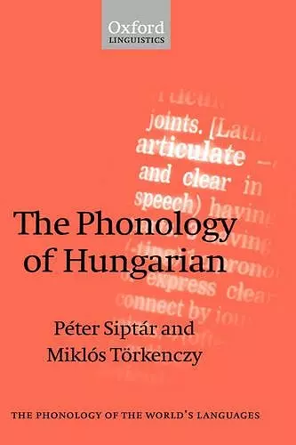 The Phonology of Hungarian cover