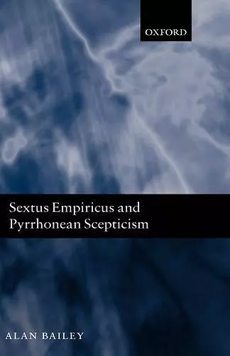 Sextus Empiricus and Pyrrhonean Scepticism cover