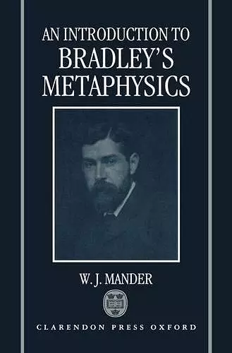 An Introduction to Bradley's Metaphysics cover