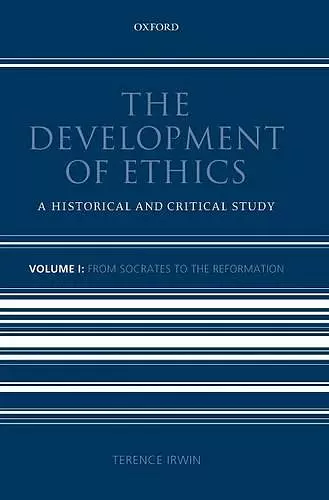 The Development of Ethics: Volume 1 cover