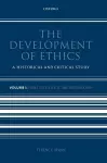 The Development of Ethics: Volume 1 cover