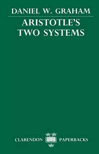 Aristotle's Two Systems cover