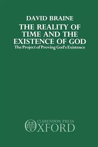 The Reality of Time and the Existence of God cover