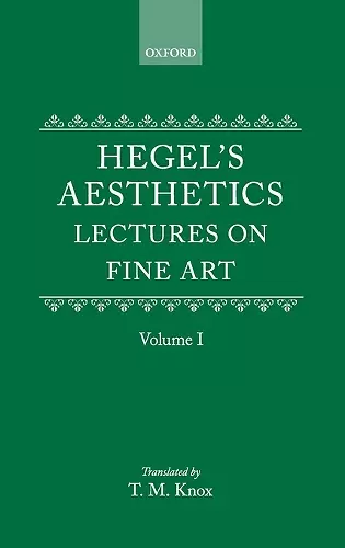 Hegel's Aesthetics: Volume 1 cover