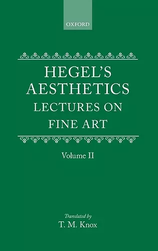 Hegel's Aesthetics: Volume 2 cover