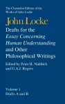 John Locke: Drafts for the Essay Concerning Human Understanding and Other Philosophical Writings cover