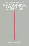 The Significance of Philosophical Scepticism cover