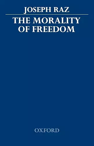 The Morality of Freedom cover